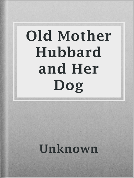 Cover of Old Mother Hubbard and Her Dog